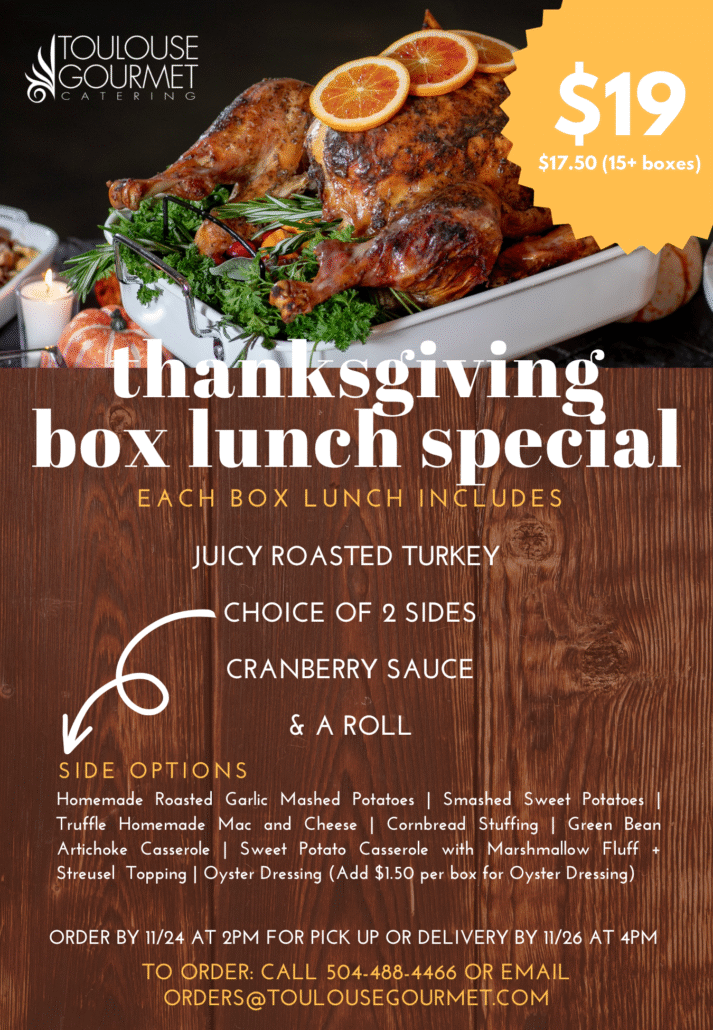 Toulouse Gourmet 2025 Thanksgiving Box Lunch Special